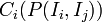 C_i (P(I_i,I_j))