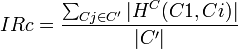 IRc = \frac{\sum_{Cj\in C'} |H^C(C1,Ci)|}{|C'|}