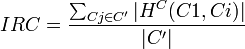 IRC = \frac{\sum_{Cj\in C'} |H^C(C1,Ci)|}{|C'|}